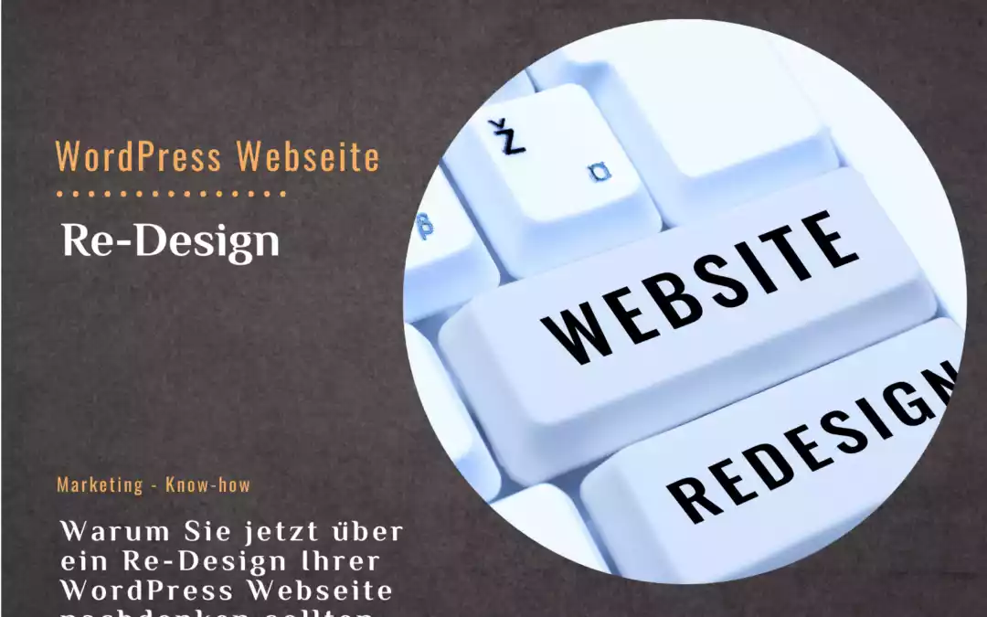 Warum Sie jetzt über ein ReDesign Ihrer WordPress Webseite nachdenken sollten