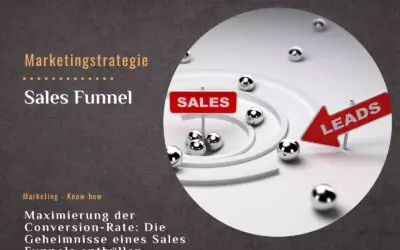 Conversion-Rate maximieren: Die Geheimnisse eines Sales Funnels enthüllt