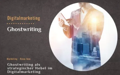 Ihre Geschichte, Ihre Expertise, unser Sprachrohr: Ghostwriting als strategischer Hebel im Digitalmarketing